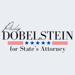 Philip Dobelstein for State's Attorney Design PD1 on a Gildan® - Softstyle ® T Shirt Design